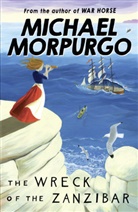 Michael Morpurgo, Christian Birmingham - The Wreck of the Zanzibar