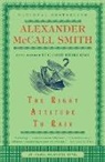 Alexander McCall Smith - The Right Attitude to Rain