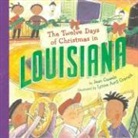 Jean Cassels, Jean/ Cravath Cassels, Lynne Avril, Lynne Cravath, Lynne Avril Cravath - The Twelve Days of Christmas in Louisiana