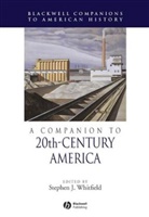 Whitfield, Stephen J. Whitfield, Stephe J Whitfield, Stephen J Whitfield, Stephen J. Whitfield, Whitfield Stephen J. - Companion to 20th-Century America