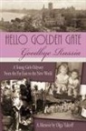 Olga Valcoff - Hello Golden Gate: Goodbye Russia