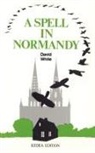 David White - Spell in Normandy