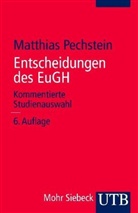 Matthias Pechstein, Christian Koenig, Matthias Pechstein - Entscheidungen des EuGH