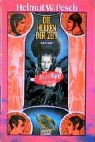 Helmut P. Pesch, Helmut W. Pesch - Die Herren der Zeit