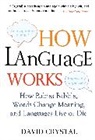 David Crystal - How Language Works
