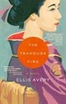 Ellis Avery - The Teahouse Fire
