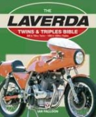 Ian Falloon - Laverda Twins and Triples Bible