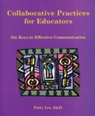 Patricia Lee, Patty Lee - Collaborative Practices for Educators