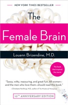 Louann Brizendine, Louann Md Brizendine - The Female Brain