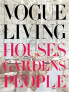 Hamish Bowles - Vogue Living: Houses, Gardens, People