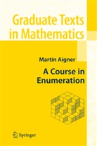 Martin Aigner - A Course in Enumeration