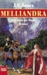 J. V. Jones - Das Buch der Worte - Bd. 1: Melliandra
