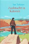 J. Terlouw, Jan Terlouw - Zoektocht in Katoren