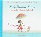 E. van Lieshout, Elle van Lieshout, Ted Van Lieshout, E. van Os, Erik van Os, M. Tolman... - Mejuffrouw Muis aan de Costa del Sol