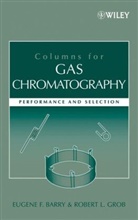 BARRY, Ef Barry, Eugene Barry, Eugene F Barry, Eugene F. Barry, Eugene F. (University of Massachusetts Barry... - Columns for Gas Chromatography