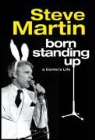 Steve Martin - Born Standing Up
