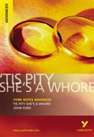 John Ford, John/ Kingsley-Smith Ford - Tis Pity She's a Whore