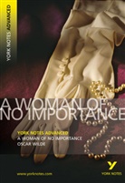 Oscar Wilde - A Woman of No Importance