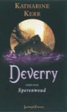K. Kerr, Katharine Kerr - Deverry saga / 3 Sperenwoud midprice / druk 4