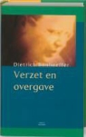 D. Bonhoeffer, Dietrich Bonhoeffer - Verzet en overgave