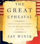 Jay Winik, Jay/ Tsoutsouvas Winik, Sam Tsoutsouvas - The Great Upheaval