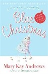 Mary Kay Andrews - Blue Christmas