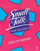 Carolyn Graham - Small Talk: More Jazz Chants