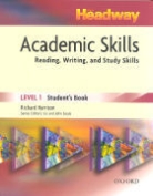 New Headway Academic Skills - Level 1: New Headway Academic Level 1 Elementary Student Book without Key