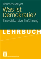 Thomas Meyer - Was ist Demokratie?