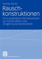 Svenja Korte - Rauschkonstruktionen