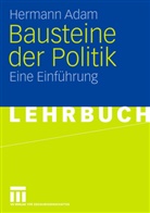 Hermann Adam - Bausteine der Politik