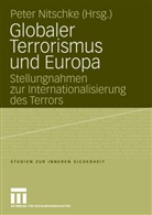 Pete Nitschke, Peter Nitschke - Globaler Terrorismus und Europa