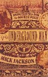 Mick Jackson - The Underground Man