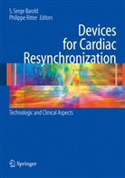 S. S. Barold, S. Serge Barold, Ritter, Ritter, P. Ritter, Philippe Ritter... - Devices for Cardiac Resynchronization:
