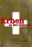 T. Bauer, Tobias Bauer, S. Schmugge, Susanne Schmugge, H. Stutz, Heidi Stutz - Erben in der Schweiz