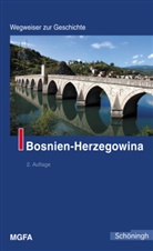 Agilol Kesselring, Agilolf Kesselring - Wegweiser zur Geschichte: Bosnien-Herzegowina