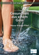 Jürgen Birmanns, Jürgen (Dr. med.) Birmanns, Jürgen Dr med Birmanns, Jürgen Dr. med. Birmanns - Gesundheit aus einem Guss