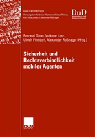Rotraud Gitter, Volkma Lotz, Volkmar Lotz, Ulrich Pinsdorf, Ulrich Pinsdorf u a, Alexander Roßnagel - Sicherheit und Rechtsverbindlichkeit mobiler Agenten