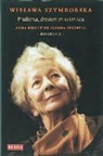 A. Bikont, J. Szczesna - Wislawa Szymborska - Prullaria, dromen en vrienden
