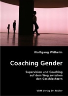 Wolfgang Wilhelm - Coaching Gender