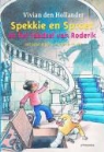 V. den Hollander, Vivian den Hollander, J. de Wit, Juliette de Wit - Spekkie en Sproet en het raadsel van Roderik