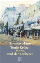 Thomas Mann - Tonio Kröger. Mario und der Zauberer