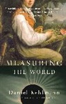 Daniel Kehlmann - Measuring the World