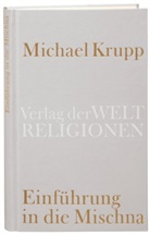 Michael Krupp - Einführung in die Mischna