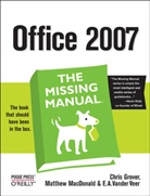 Chris Grover, Matthew MacDonald, Emily A. Moore, E. Vander Veer, E. A. Vander Veer, Emily A. Vander Veer... - Office 2007