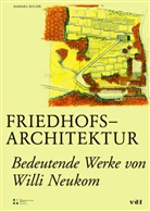 Barbara Holzer - Friedhofsarchitektur