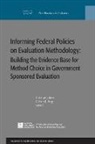 Ev, Ev (Evaluation), Julnes, George Rog Julnes, Rog, George Julnes... - Informing Federal Policies on Evaluation Methodology