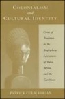 Patrick Colm Hogan - Colonialism and Cultural Identity