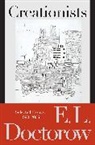 E L Doctorow, E. L. Doctorow, E.L. Doctorow - Creationists