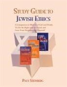 Paul Steinberg - Study Guide to Jewish Ethics